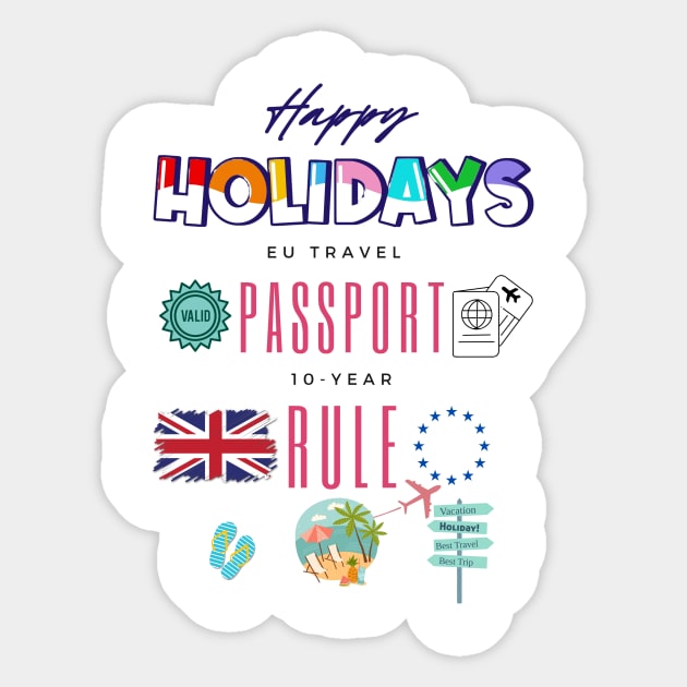 Holidaymakers EU 10-year-passport rule Sticker by fantastic-designs